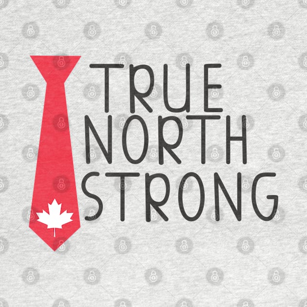 True North Strong by TinPis